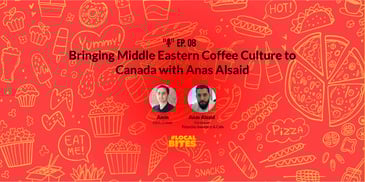 Bringing Middle Eastern Coffee Culture to Canada with Anas Alsaid