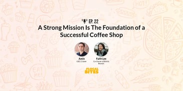 A Strong Mission Is the Foundation of a Successful Coffee Shop